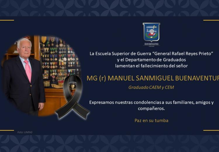 Condolencias Mayor General (r) MANUEL SANMIGUEL BUENAVENTURA 
