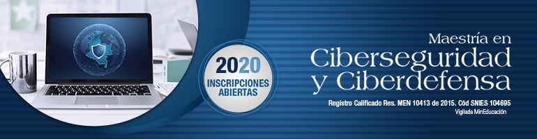 Maestría ciberseguridad y ciberdefensa